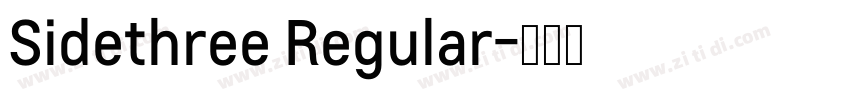 Sidethree Regular字体转换